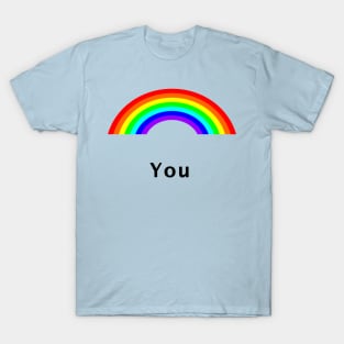 You Rainbow T-Shirt